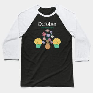 October Birth Flowers Baseball T-Shirt